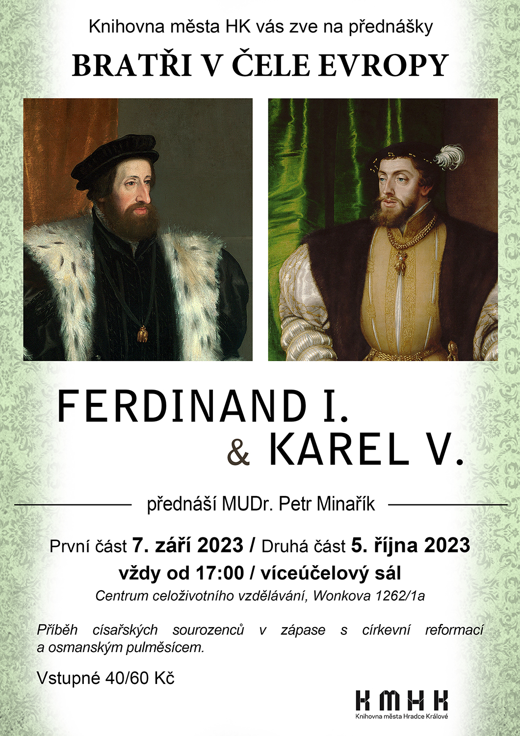 Bratři v čele Evropy I. – Ferdinand I. a Karel V.